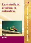 LA RESOLUCI�N DE PROBLEMAS EN MATEM�TICAS