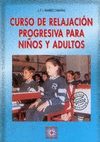 NUEVO CURSO DE RELAJACIN PROGRESIVA PARA NIOS Y ADULTOS