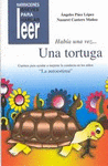 HABA UNA VEZ-- UNA TORTUGA