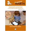 PROGRAMA MARTA. CUENTOS PARA ESTIMULAR LAS HABILIDADES COMUNICATIVAS Y DE ALFABE