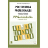 PREFERENCIAS PROFESIONALES SECUNDARIA. CUADERNO DE APLICACION