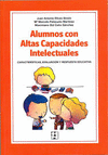 ALUMNOS CON ALTAS CAPACIDADES INTELECTUALES. CARACTERSTICAS, EVALUACIN Y RESPU