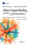 ALTAS CAPACIDADES, Y AHORA �QU� HACEMOS?