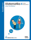 CUADERNO MATEMATICAS 4-1 PRIMARIA EUSKERA. LA CASA DEL SABER