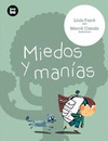 MIEDOS Y MANAS - A PARTIR DE 7 AOS