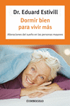 DORMIR BIEN PARA VIVIR M�S