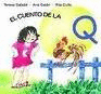 CUENTO DE LA Q, EL