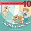 LAURA Y COMPAIA QUEREMOS SER RESPONSABLES! 10
