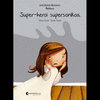 SUPER-HEROI SUPERSONIKOA (BELDURRA)