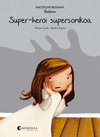 SUPER-HEROI SUPERSONIKOA (BELDURRA)