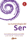 LA NUMEROLOGA DEL SER