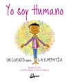 YO SOY HUMANO - UN CUENTO SOBRE LA EMPATIA