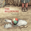 BEGINNING, THE