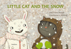 THE LITTLE CAT AND THE SNOW