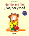 NO, NO AND NO! = NO, NO Y NO!