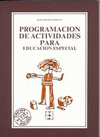 PROGRAMACIN DE ACTIVIDADES PARA LA EDUCACIN ESPECIAL