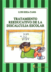 TRATAMIENTO REEDUCATIVO DE LA DISCALCULIA ESCOLAR