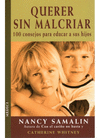 QUERER SIN MALCRIAR