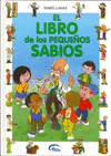 LIBRO DE LOS PEQUEÑOS SABIOS LIBRO DE LOS PEQUEÑOS SABIOS