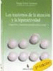 LOS TRASTORNOS DE LA ATENCIN Y LA HIPERACTIVIDAD