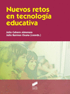 NUEVOS RETOS EN TECNOLOGA EDUCATIVA