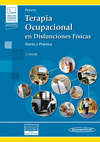 TERAPIA OCUPACIONAL EN DISFUNCIONES FÍSICAS (INCLUYE VERSIÓN DIGITAL)