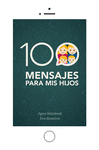 100 MENSAJES PARA MIS HIJOS