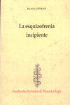 LA ESQUIZOFRENIA INCIPIENTE