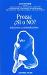 PROZAC S O NO?