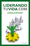 LIDERANDO TU VIDA.COM