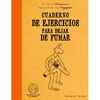 CUADERNO DE EJERCICIOS PARA DEJAR DE FUMAR