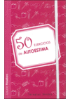 50 EJERCICIOS DE AUTOESTIMA