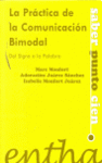 LA PRCTICA DE LA COMUNICACIN BIMODAL