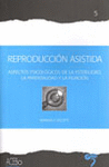 REPRODUCCION ASISTIDA. ASPECTOS PSICOL�GICOS DE LA ESTERILIDAD, LA PARENTALIDAD N�5