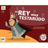 UN REY MUY TESTARUDO