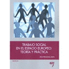 TRABAJO SOCIAL EN EL ESPACIO EUROPEO: TEORIA Y PRACTICA