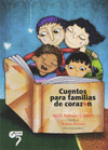 CUENTOS PARA FAMILIAS DE CORAZN