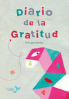 DIARIO DE LA GRATITUD. DI LO QUE SIENTES