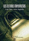 LTIMOS MAYORAZGOS, LOS