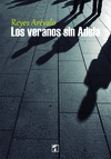 VERANOS SIN ADELA, LOS