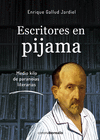 ESCRITORES EN PIJAMA. MEDIO KILO DE PARODIAS LITERARIAS