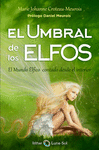 UMBRAL DE LOS ELFOS. EL MUNDO ELFICO CONTADO DESDE EL INTRIOR