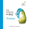 LOS TENTCULOS DE BLEF: TRISTEZA