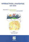 HIPERACTIVOS E INATENTOS CON �XITO
