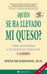 QUIN SE HA LLEVADO MI QUESO?