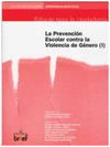 PROGRAMA DE PREVENCIN ESCOLAR CONTRA LA VIOLENCIA DE GNERO (I)