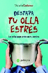 DESTAPA TU OLLA ESTRS