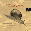 CARACOL DEL SEOR GARRIGS, EL