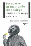 SOSEGARSE EN UN MUNDO SIN SOSIEGO