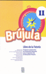 BRJULA II (LIBRO DE LA TUTORA)